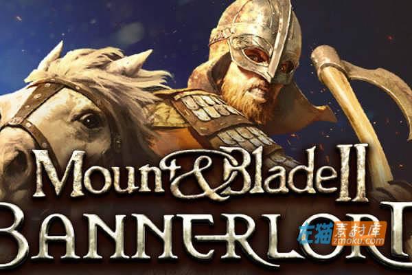[PC游戏]《骑马与砍杀2：领主》(Mount & Blade II:Bannerlord)_STEAM中文硬盘整合版v1.2.8.31530