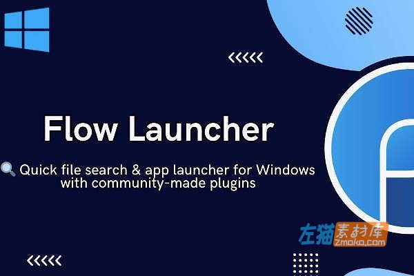 [文件搜索]Flow Launcher _免费文件搜索工具_Github开源_快速应用程序启动器